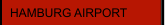 HAMBURG AIRPORT